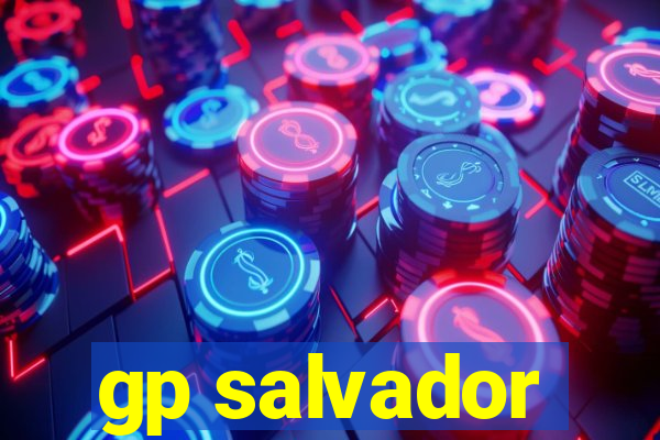 gp salvador